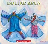 Do Like Kyla (Orchard Paperbacks)