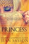 Princess: A True Story of Life Behind...