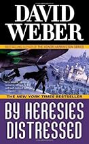 By Heresies Distressed (Safehold)