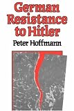Buy : German Resistance to Hitler