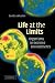 Life at the Limits: Organisms in Extreme Environments