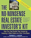 The No-nonsense Real Estate Investor s Kit