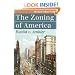 The Zoning of America: Euclid V. Ambler (Landmark Law Cases & American Society)