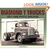 Diamond T Trucks 1911-1966 Photo Archive