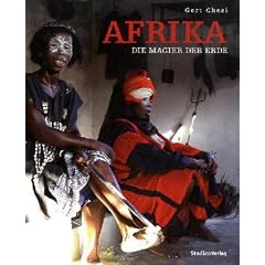 Afrika. Die Magier der Erde