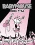 Babymouse #4: Rock Star