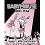 Babymouse #4: Rock Star