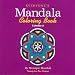 Everyone's Mandala Coloring Book Vol. 2 by Monique Mandali