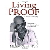 living proof a medical mutiny