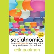 Socialnomics: How Social Media Transforms the Way We Live and Do Business | [Erik Qualman]