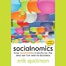 Socialnomics: How Social Media Transforms the Way We Live and Do Business