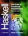 Java Software Solutions: (Java 5.0 Version) Foundations of Program Design: AND Haskell, the Craft of Functional Programming