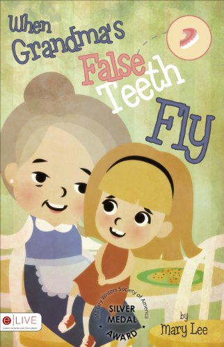 Image of When Grandma's False Teeth Fly
