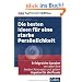 Die besten Ideen f�r eine starke Pers�nlichkeit: Erfolgreiche Speaker verraten ihre besten Konzepte und geben Impulse f�r die Praxis