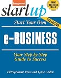 Start Your own E-Business (Start Your Own . . .)