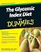 The Glycemic Index Diet For Dummies
