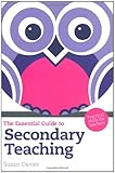 The essential guide to secondary teaching