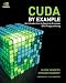 CUDA by Example: An Introduction to General-Purpose GPU Programming