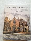 A century of challenge : Bedford High School, 1882 to 1982