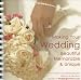 Making Your Wedding Beautiful, Memorable, & Unique: From America's Top Wedding Experts, Elizabeth & Alex Lluch by Elizabeth Lluch