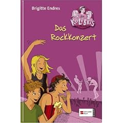 Die KoLiBris aus Nr. 1 Bd. 01. Das Rockkonzert
