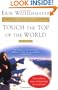Touch the Top of the World: A Blind Man's Journey to Climb Farther than the Eye Can See: My Story