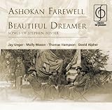 Classical Music : Foster - Songs; Ungar - Ashokan Farewell
