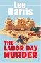 The Labor Day Murder (Christine Bennett Mysteries)