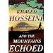 And the Mountains Echoed