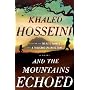 And the Mountains Echoed by Khaled Hosseini