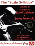 Jamey Aebersold Volume 26: The Scale Syllabus