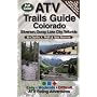 ATV Trails Guide Colorado Silverton, Ouray, Lake City, Telluride