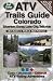 ATV Trails Guide Colorado Silverton, Ouray, Lake City, Telluride