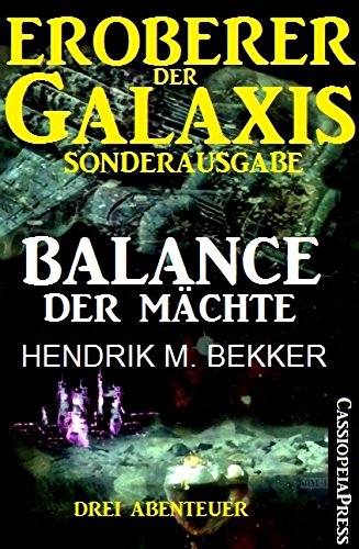 Eroberer der Galaxis: Balance der Mächte (Sonderausgabe) (German Edition)
