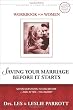 Saving Your Marriage Before It Starts Workbook for Women: Seven Questions to Ask Before---and After---You Marry
