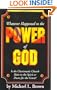 Whatever Happened to the Power of God
