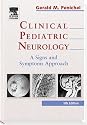 Clinical Pediatric Neurology: A Signs and Symptoms Approach