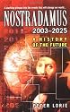 Nostradamus 2003-2025: A History of the Future