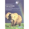 People and Wildlife, Conflict or Co-existence?