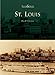 St. Louis  (MO)   (Then & Now)