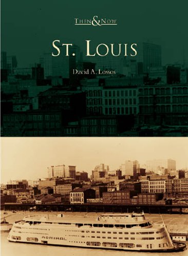St. Louis  (MO)   (Then & Now)