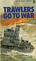 Trawlers Go to War