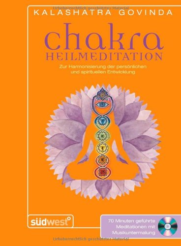 Produkt-Bild: Chakra Heilmeditation: Zur Harmonisierung der pers&ouml;nlichen und spirituellen Entwicklung
