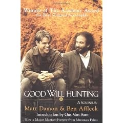 Good Will Hunting: A Screenplay