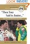 Then Tony Said to Junior...: The Best Nascar Stories Ever Told (Best Sports Stories Ever Told)