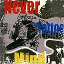 Never “Tattoo” Mind(在庫あり。)