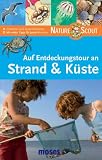 Auf Entdeckungstour an Strand und K&uuml;ste - Nature Scout - B&auml;rbel Oftring