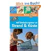 Auf Entdeckungstour an Strand und K�ste. Nature Scout