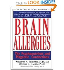 Brain Allergies: The Psychonutrient and Magnetic Connections