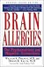 Brain Allergies: The Psychonutrient and Magnetic Connections